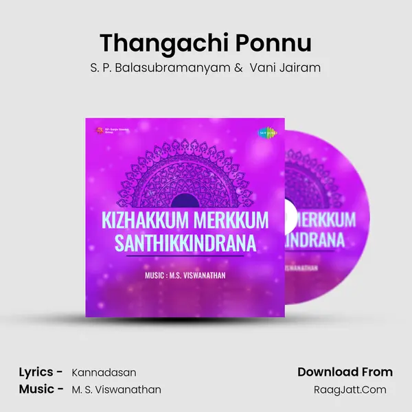 Thangachi Ponnu MP3 Song by S. P. Balasubramanyam Cover