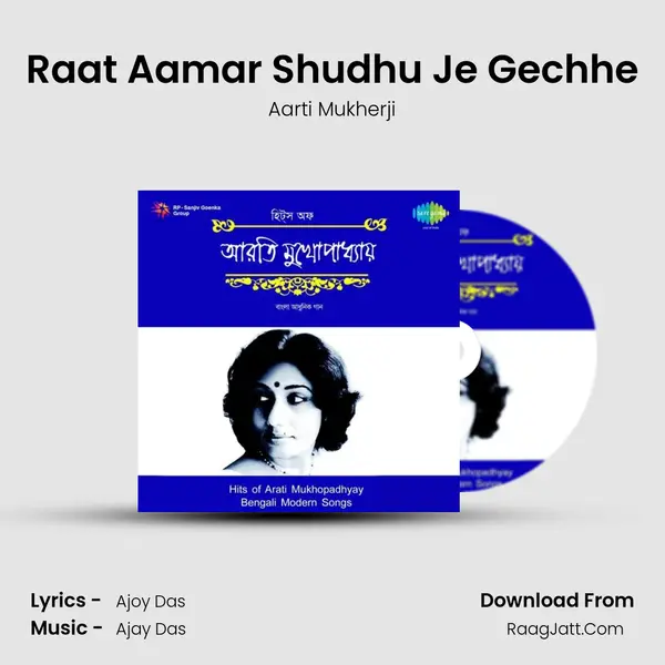 Raat Aamar Shudhu Je Gechhe MP3 Song by Aarti Mukherji Cover