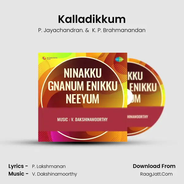 Kalladikkum mp3 song