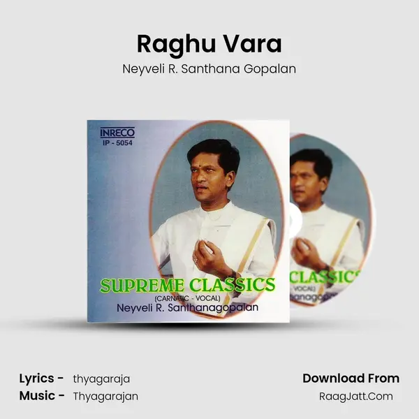 Raghu Vara MP3 Song by Neyveli R. Santhana Gopalan Cover