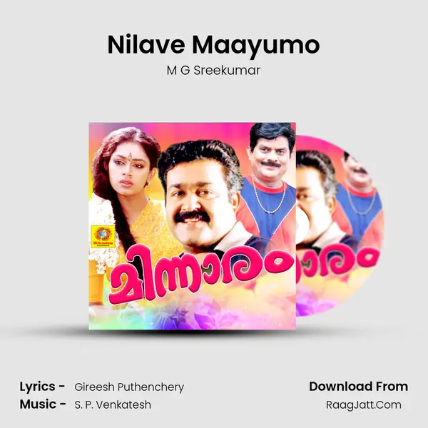 Nilave Maayumo MP3 Song by M G Sreekumar Cover
