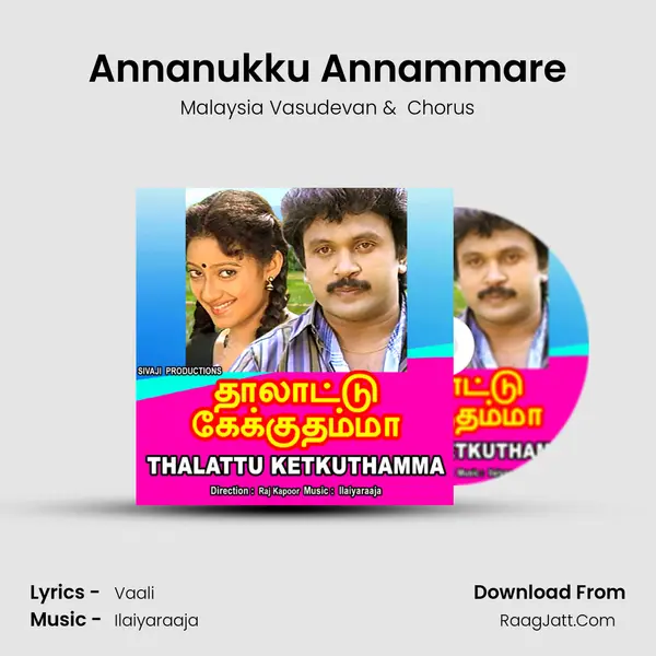 Annanukku Annammare MP3 Song by Malaysia Vasudevan Cover