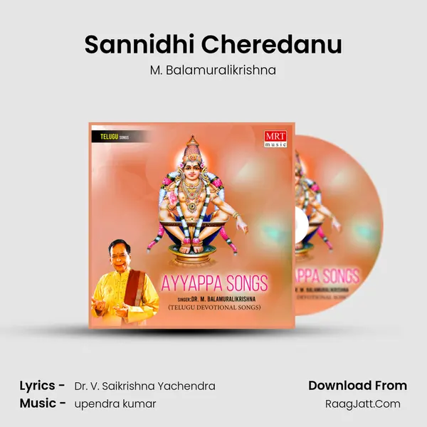 Sannidhi Cheredanu MP3 Song by M. Balamuralikrishna Cover