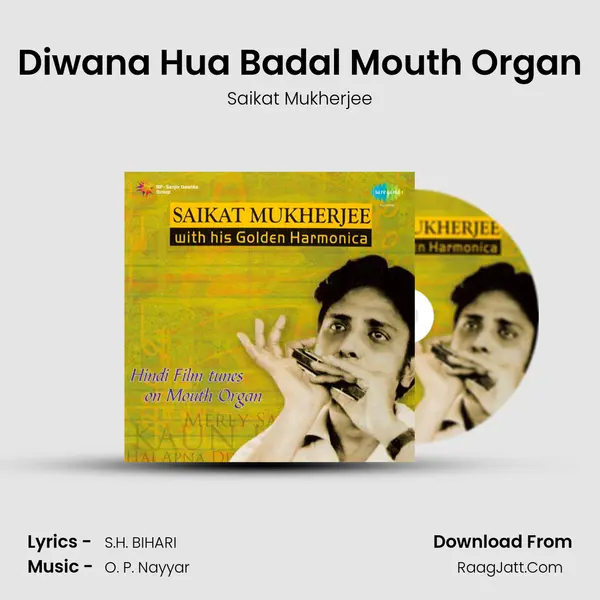 Diwana Hua Badal Mouth Organ MP3 Song by Saikat Mukherjee Cover