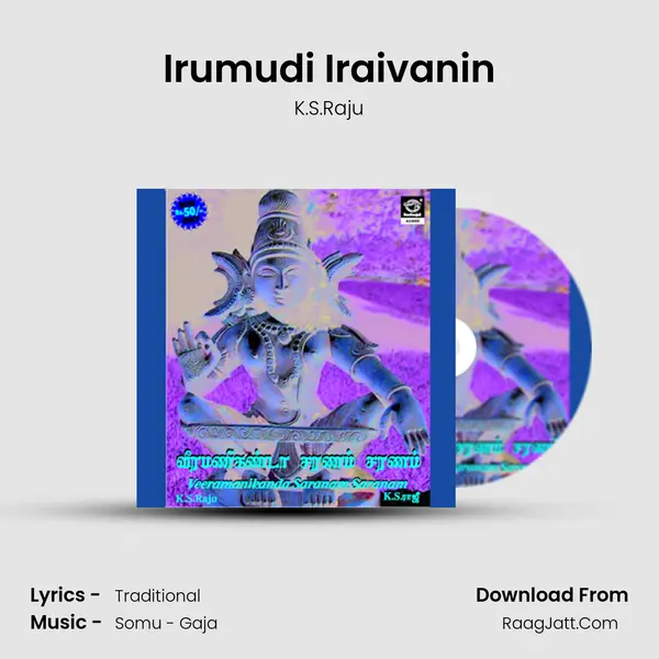 Irumudi Iraivanin mp3 song