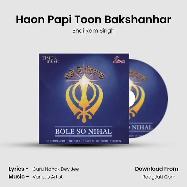 Haon Papi Toon Bakshanhar MP3 Song by Bhai Ram Singh Cover