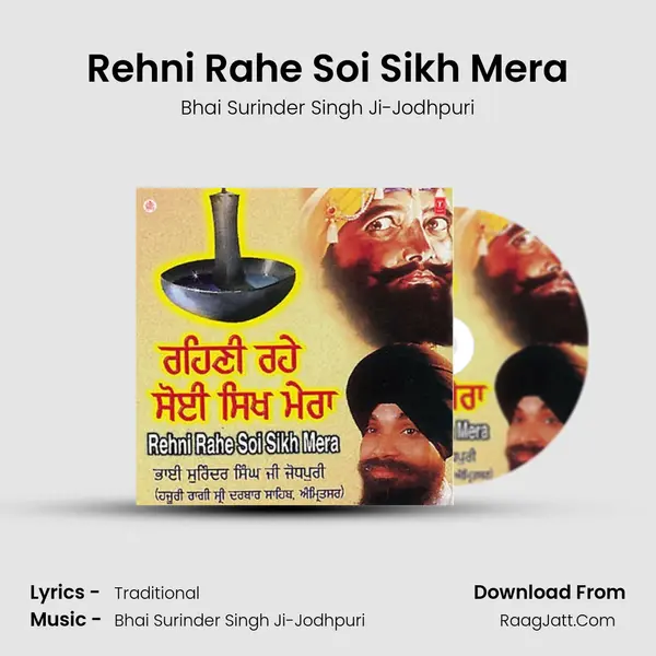 Rehni Rahe Soi Sikh Mera MP3 Song by Bhai Surinder Singh Ji-Jodhpuri Cover