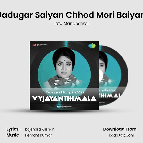 Jadugar Saiyan Chhod Mori Baiyan MP3 Song by Lata Mangeshkar Cover