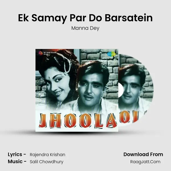 Ek Samay Par Do Barsatein MP3 Song by Manna Dey Cover
