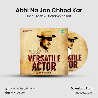 Abhi Na Jao Chhod Kar MP3 Song by Asha Bhosle Cover