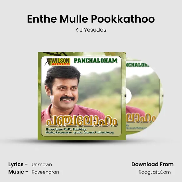 Enthe Mulle Pookkathoo MP3 Song by K J Yesudas Cover