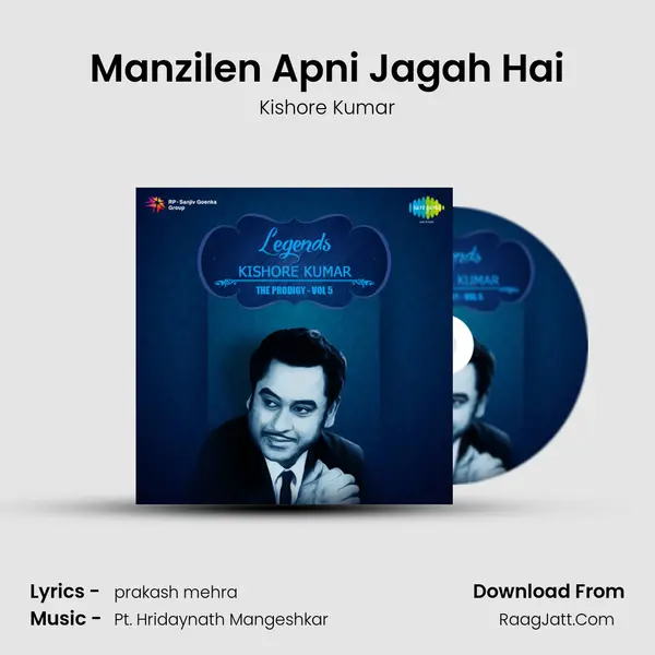 Manzilen Apni Jagah Hai mp3 song