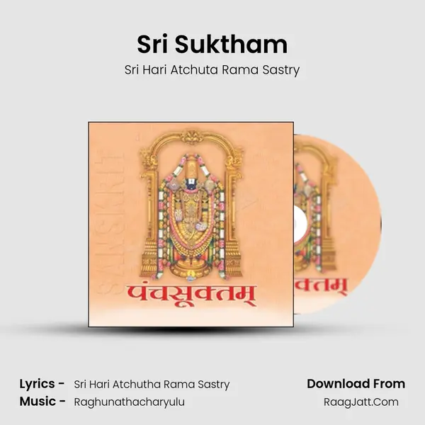 Sri Suktham MP3 Song by Sri Hari Atchuta Rama Sastry Cover