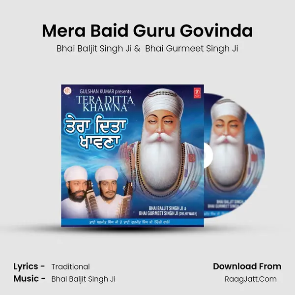 Mera Baid Guru Govinda MP3 Song by Bhai Baljit Singh Ji Cover
