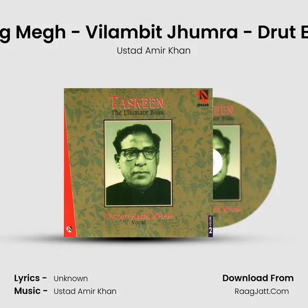 Raag Megh - Vilambit Jhumra - Drut Ektal MP3 Song by Ustad Amir Khan Cover