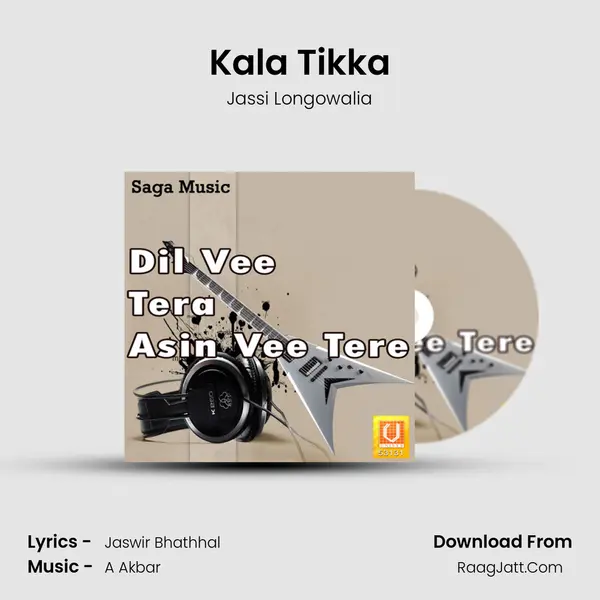 Kala Tikka MP3 Song by Jassi Longowalia Cover