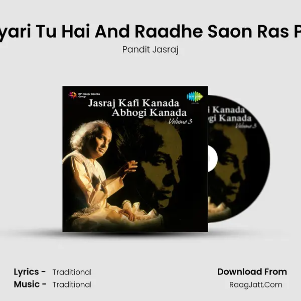 Eri Pyari Tu Hai And Raadhe Saon Ras Preet MP3 Song by Pandit Jasraj Cover