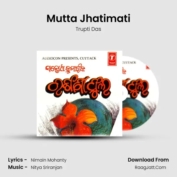 Mutta Jhatimati MP3 Song by Trupti Das Cover