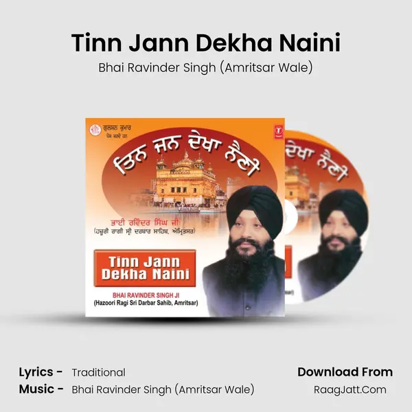 Tinn Jann Dekha Naini MP3 Song by Bhai Ravinder Singh (Amritsar Wale) Cover