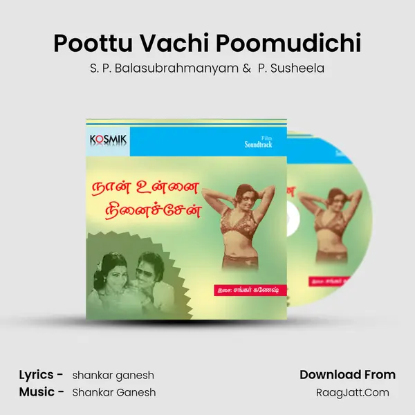 Poottu Vachi Poomudichi MP3 Song by S. P. Balasubrahmanyam Cover