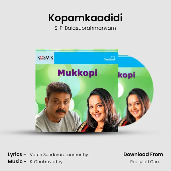 Kopamkaadidi MP3 Song by S. P. Balasubrahmanyam Cover