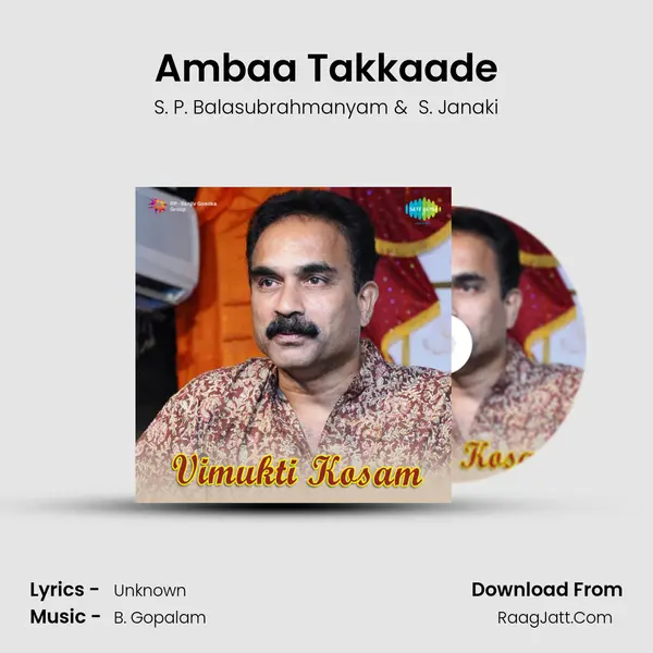 Ambaa Takkaade MP3 Song by S. P. Balasubrahmanyam Cover