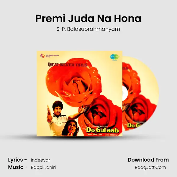 Premi Juda Na Hona MP3 Song by S. P. Balasubrahmanyam Cover