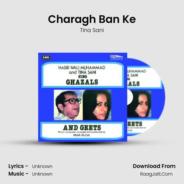 Charagh Ban Ke MP3 Song by Tina Sani Cover