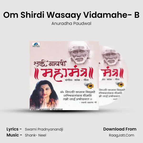 Om Shirdi Wasaay Vidamahe- B MP3 Song by Anuradha Paudwal Cover