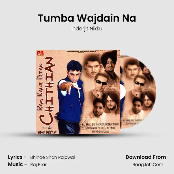 Tumba Wajdain Na MP3 Song by Inderjit Nikku Cover