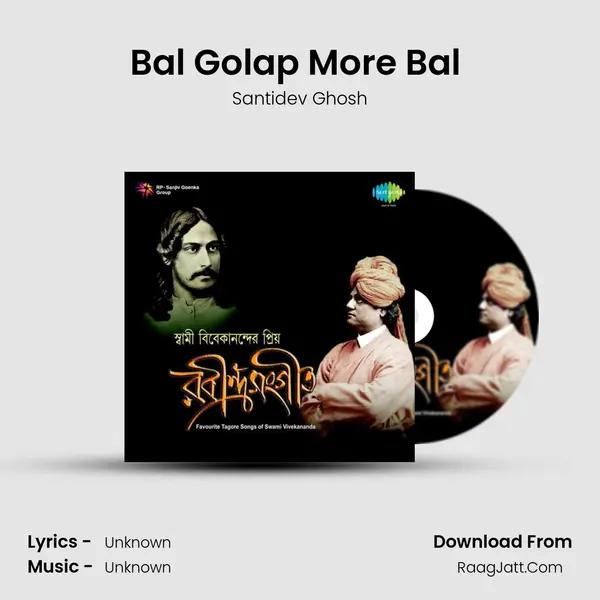Bal Golap More Bal (Live) MP3 Song by Santidev Ghosh Cover