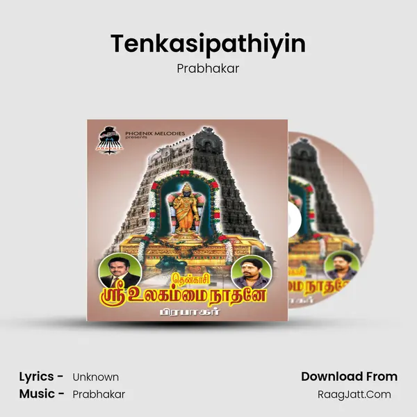 Tenkasipathiyin MP3 Song by Prabhakar Cover