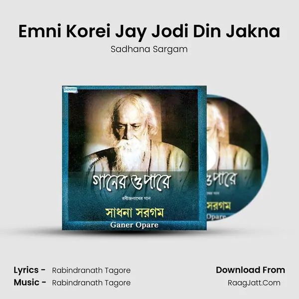 Emni Korei Jay Jodi Din Jakna MP3 Song by Sadhana Sargam Cover