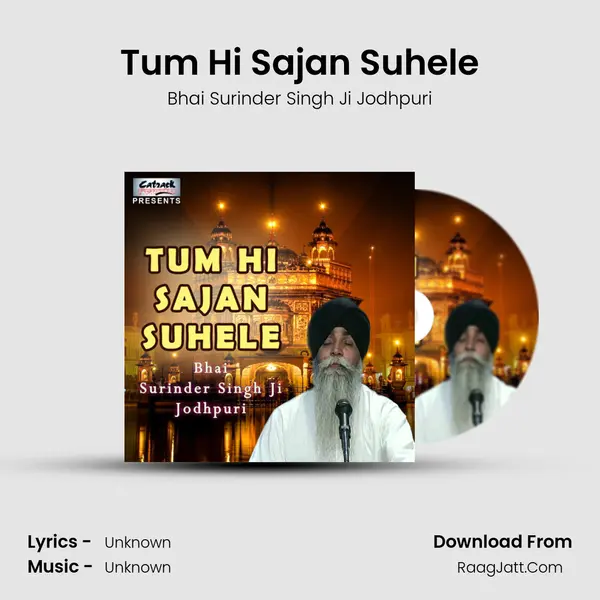 Tum Hi Sajan Suhele MP3 Song by Bhai Surinder Singh Ji Jodhpuri Cover