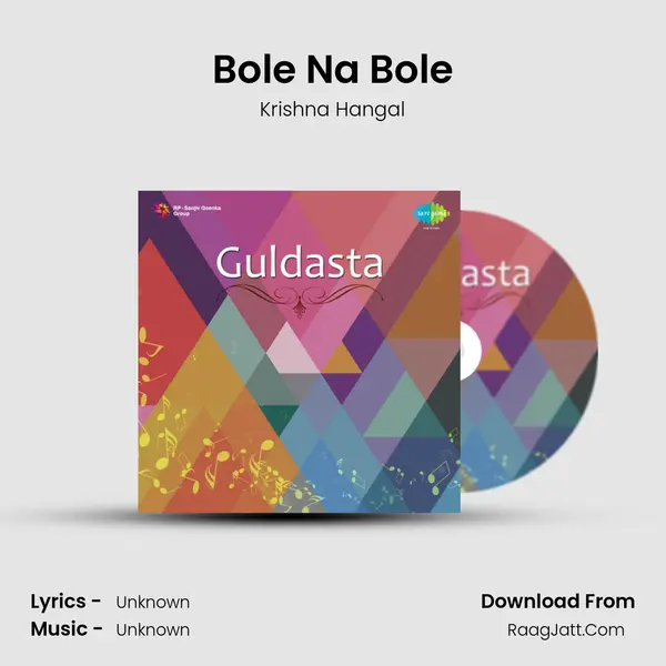 Bole Na Bole MP3 Song by Krishna Hangal Cover