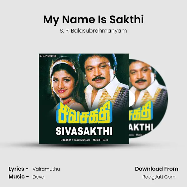 My Name Is Sakthi MP3 Song by S. P. Balasubrahmanyam Cover