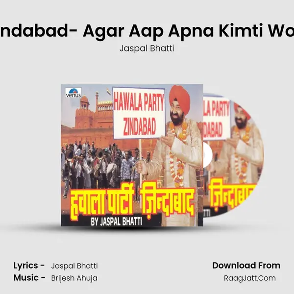 Netaji Zindabad- Agar Aap Apna Kimti Wot Denge MP3 Song by Jaspal Bhatti Cover