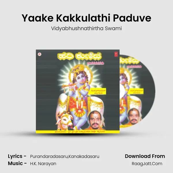 Yaake Kakkulathi Paduve mp3 song