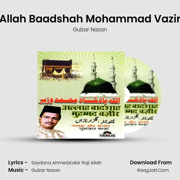 Allah Baadshah Mohammad Vazir MP3 Song by Gulzar Nazan Cover