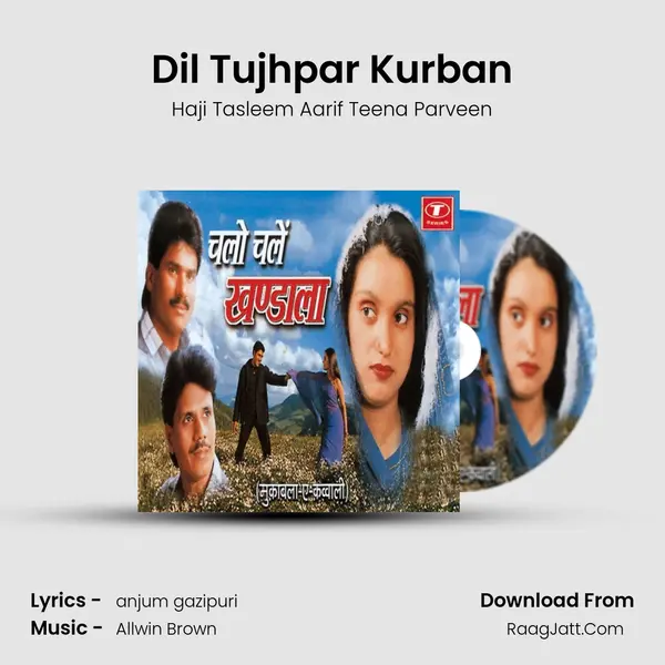 Dil Tujhpar Kurban mp3 song