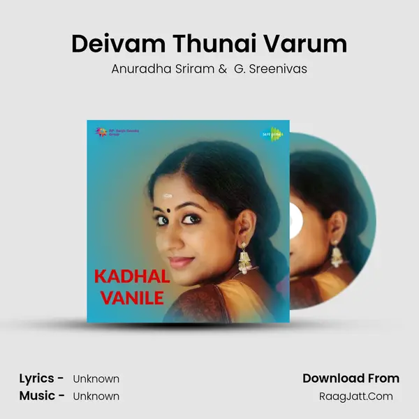 Deivam Thunai Varum MP3 Song by Anuradha Sriram Cover