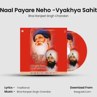 Naal Payare Neho -Vyakhya Sahit MP3 Song by Bhai Ranjeet Singh Chandan Cover