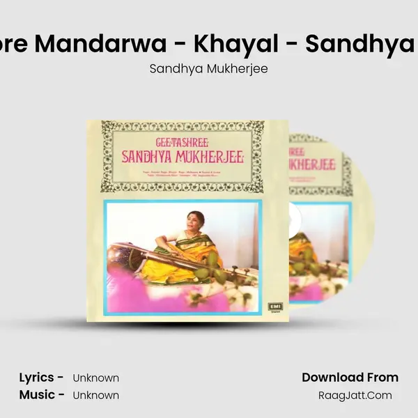 E Aye Pi More Mandarwa - Khayal - Sandhya Mukherjee MP3 Song by Sandhya Mukherjee Cover