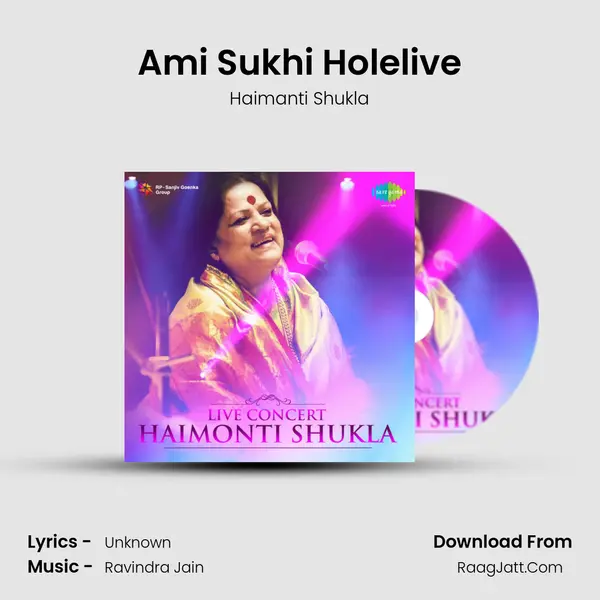 Ami Sukhi Holelive MP3 Song by Haimanti Shukla Cover