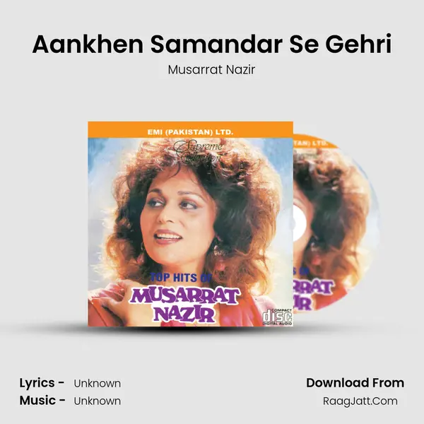 Aankhen Samandar Se Gehri MP3 Song by Musarrat Nazir Cover