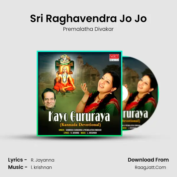 Sri Raghavendra Jo Jo MP3 Song by Premalatha Divakar Cover
