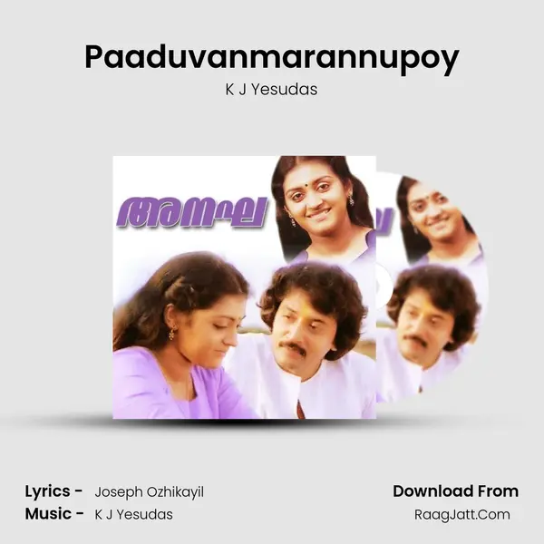 Paaduvanmarannupoy MP3 Song by K J Yesudas Cover