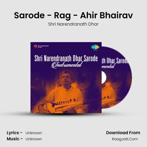 Sarode - Rag - Ahir Bhairav MP3 Song by Shri Narendranath Dhar Cover