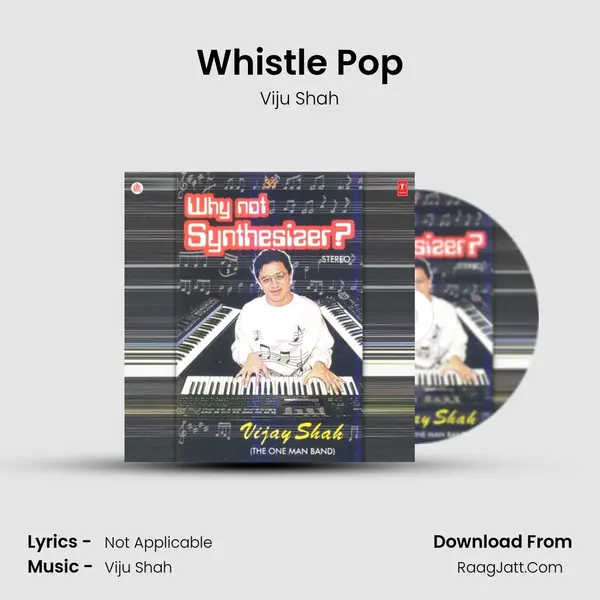 Whistle Pop MP3 Song by Viju Shah Cover