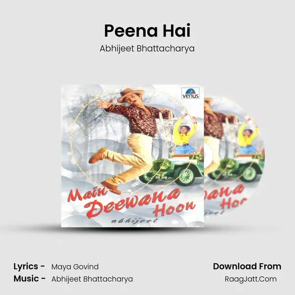 Peena Hai MP3 Song by Abhijeet Bhattacharya Cover